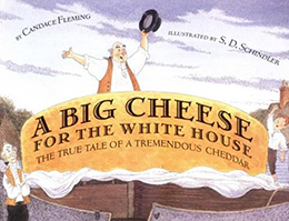 A Big Cheese for the White House